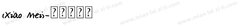 (Xiao Mei)字体转换